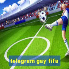 telegram gay fifa